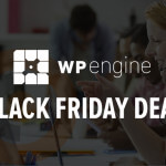 WPEngine Black Friday/Cyber Monday Deals: Save Flat 30%!